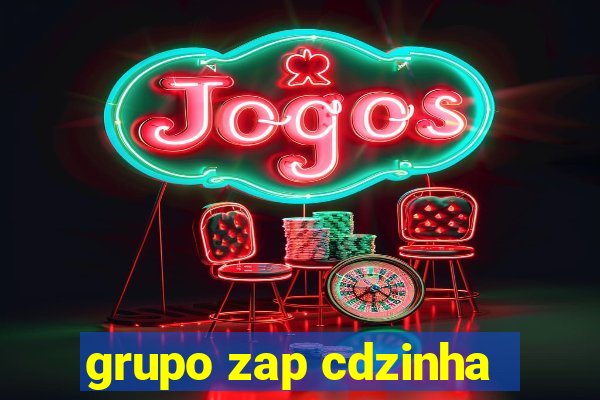 grupo zap cdzinha